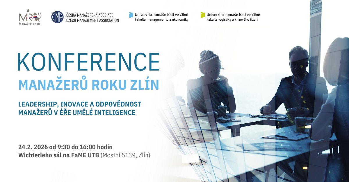 Zlín se stane centrem moderního leadershipu. Konference Manažerů roku propojí špičkovou praxi s akademickým světem
